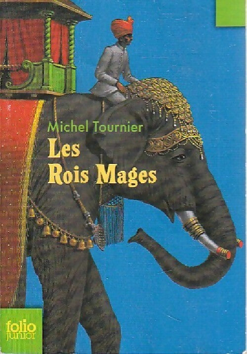 Les rois mages - Michel Tournier - Livre
