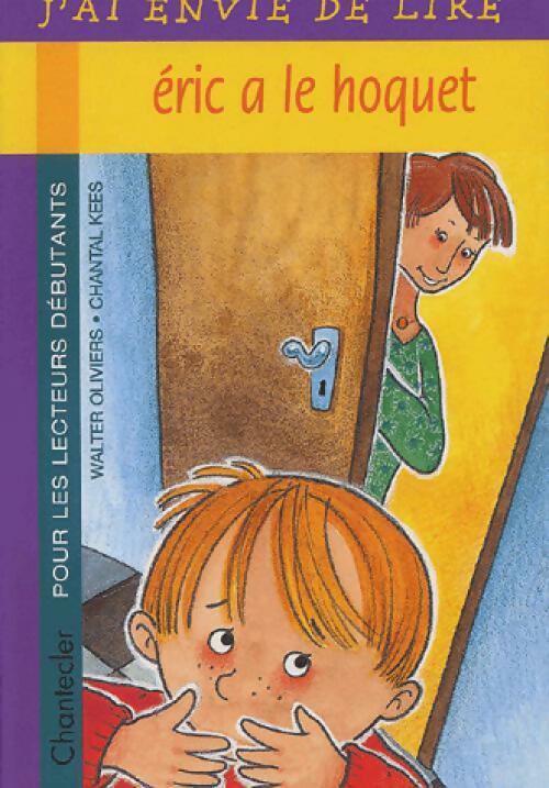 Eric a le hoquet - Walter Oliviers - Livre
