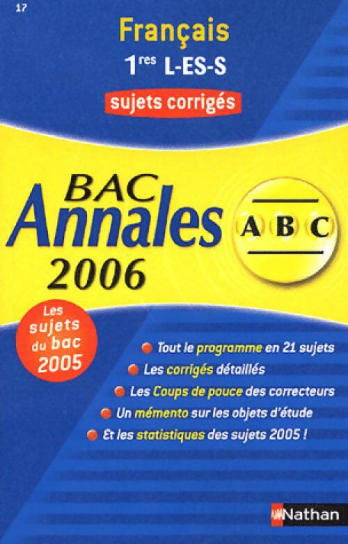 Français 1ères L, ES, S 2006 - Anne Cassou-Nogues - Livre