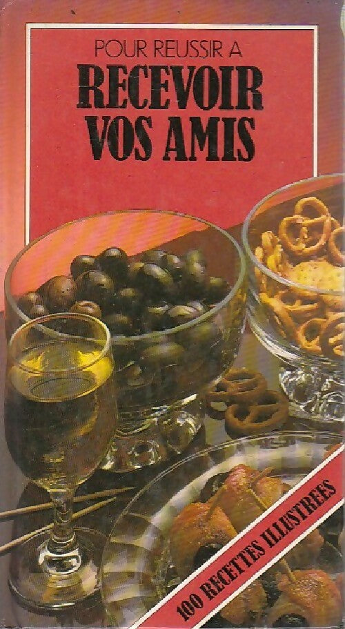 Pour réussir à recevoir ses amis - Norma MacMillan - Livre