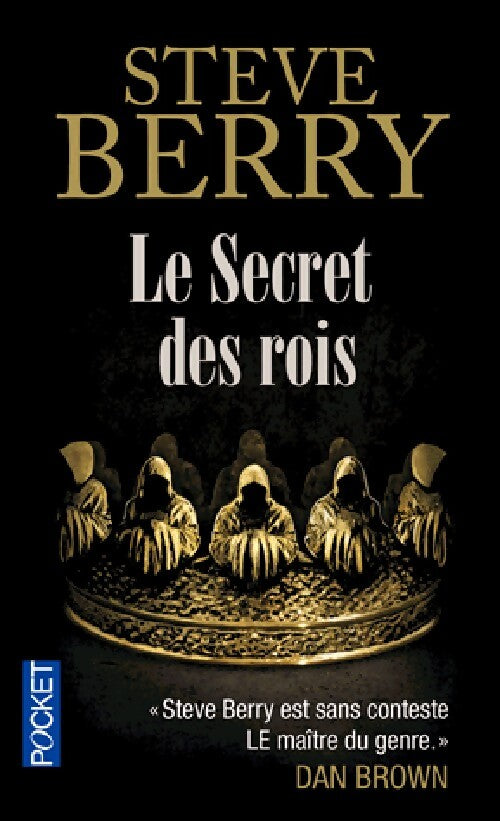 Le secret des rois - Steve Berry - Livre