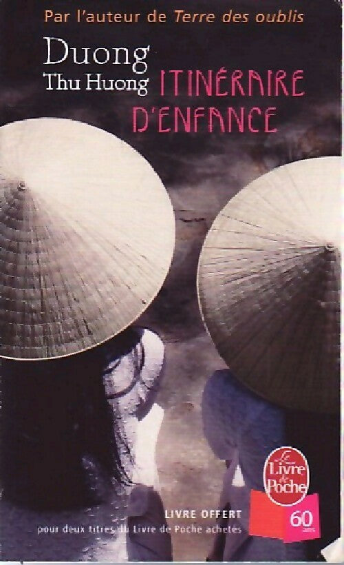 Itinéraire d'enfance - Duong Thu Huong - Livre