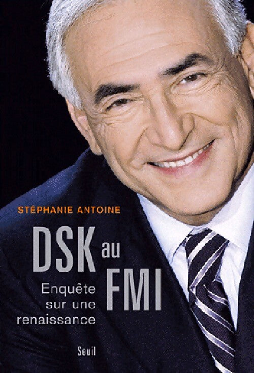 DSK au FMI - Stéphanie Antoine - Livre
