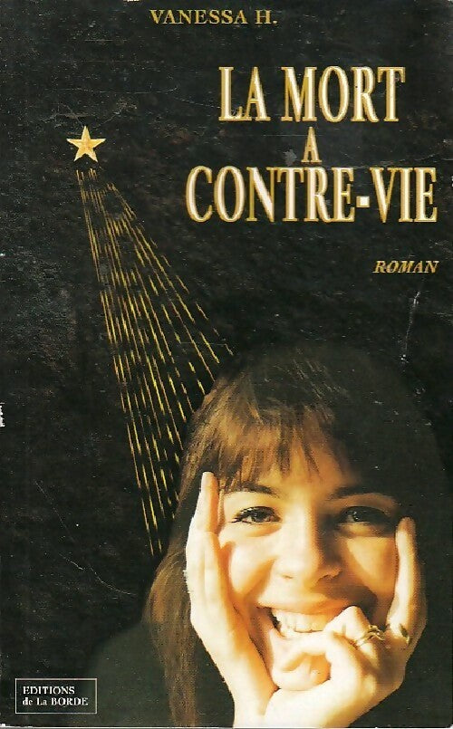 La mort à contre-vie - Vanessa H. - Livre