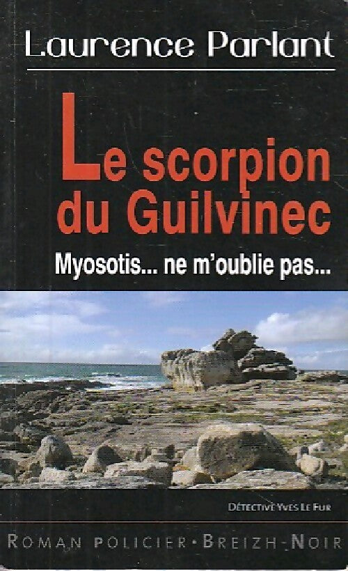 Le scorpion du Guilvinec - Laurence Parlant - Livre