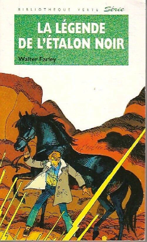 La légende de l'étalon noir - Walter Farley - Livre