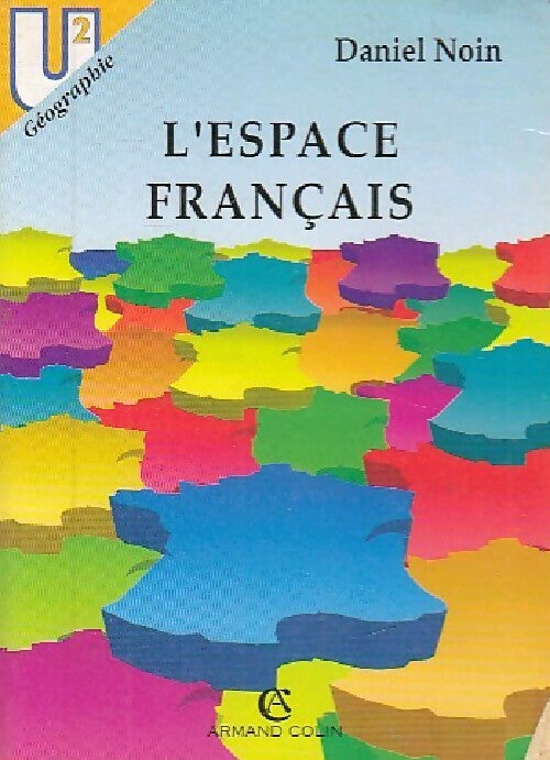 L'espace français - Daniel Noin - Livre