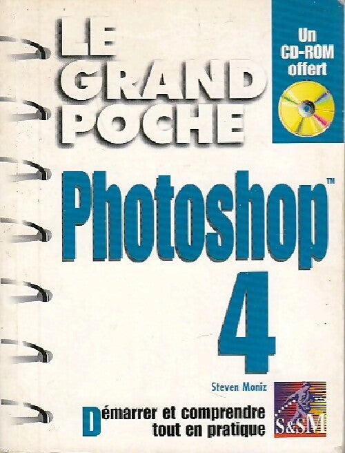 Photoshop 4 - Steven Moniz - Livre