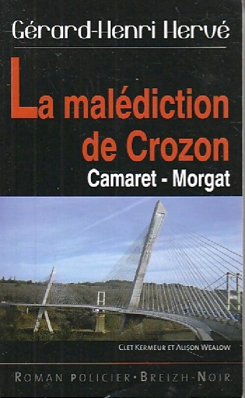 La malédiction de Crozon - Gérard-Henri Hervé - Livre