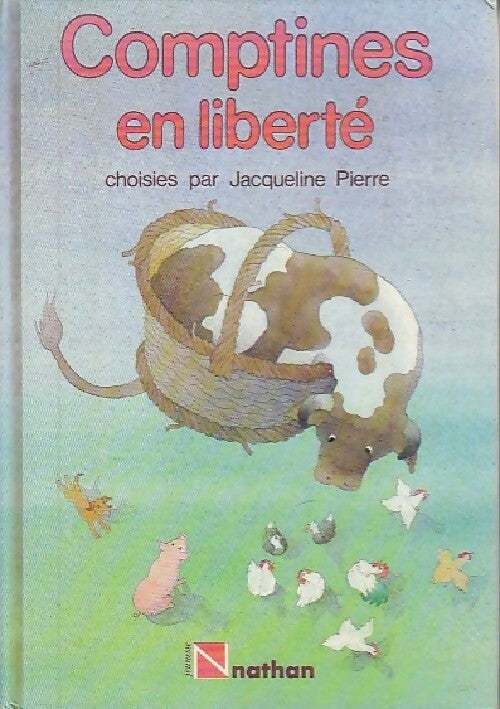 Comptines en liberté - Jacqueline Pierre - Livre