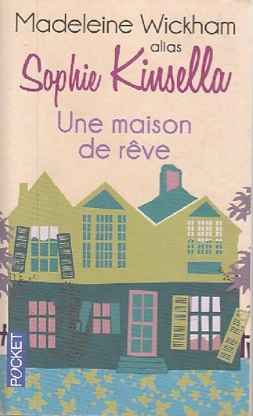 Une maison de rêve - Madeleine Wickham - Livre