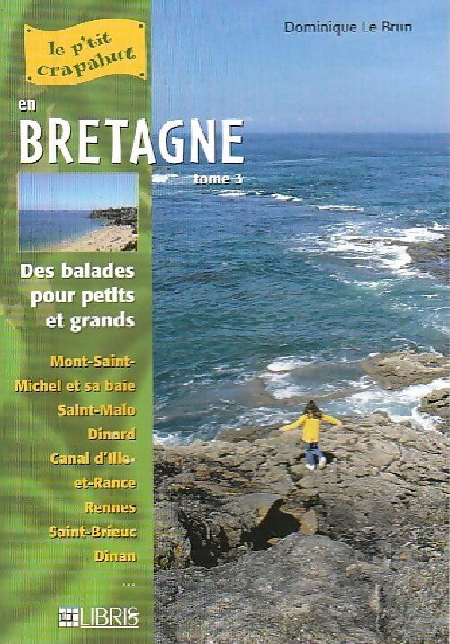 En Bretagne Tome III - Dominique Le Brun - Livre