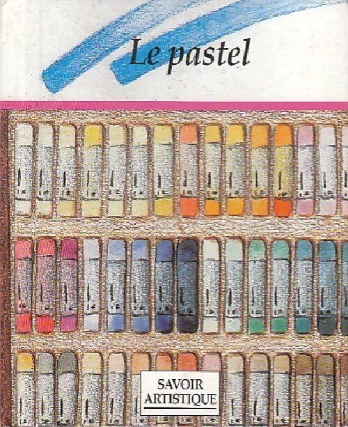Le pastel - Inconnu - Livre