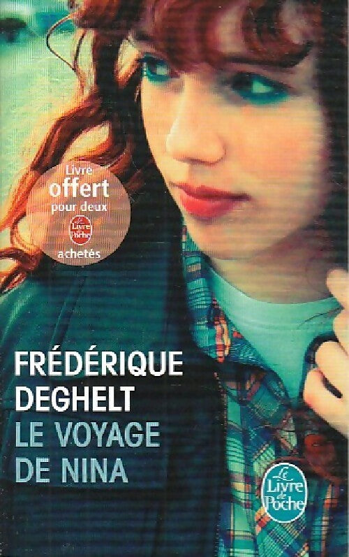 Le voyage de Nina - Frédérique Deghelt - Livre