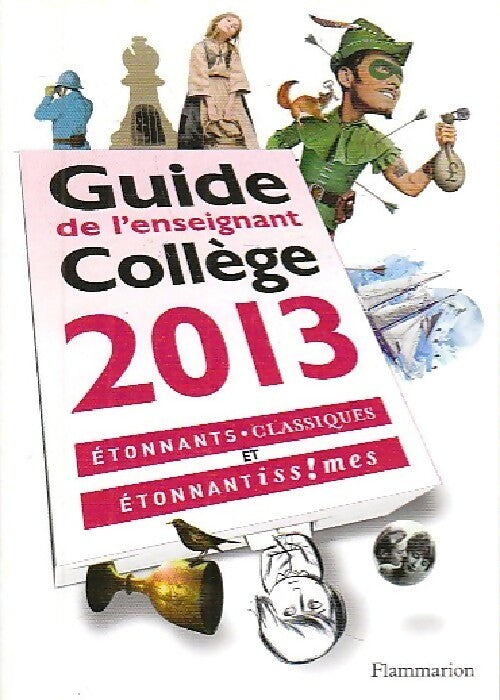 Guide de l'enseignant collège 2013 - Inconnu - Livre