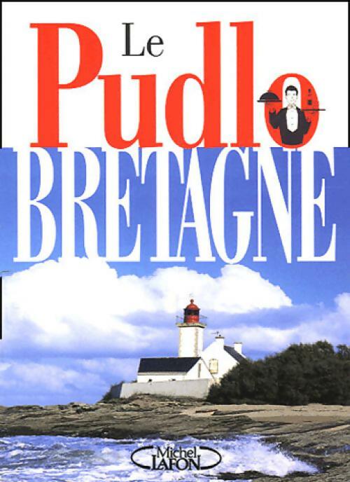 Le Pudlo Bretagne 2005 - Inconnu - Livre
