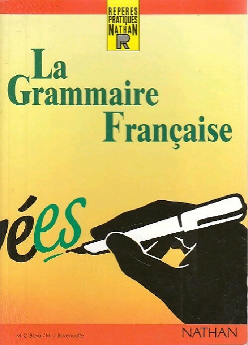 La grammaire française - Marie-Claire Bayol - Livre