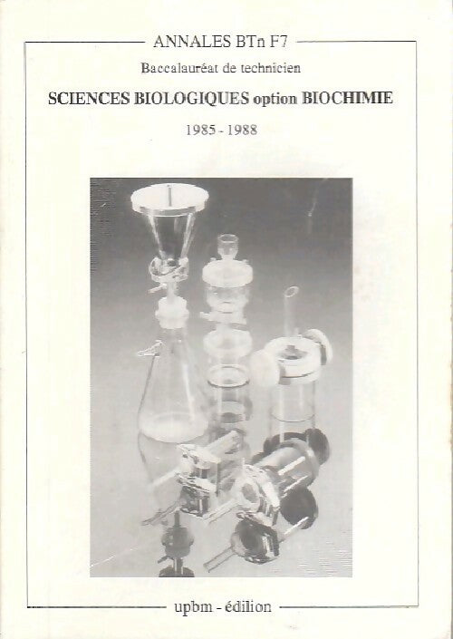 Sciences biologiques, option biochimie - Collectif - Livre