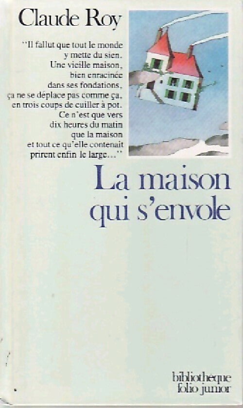 La maison qui s'envole - Claude Roy - Livre