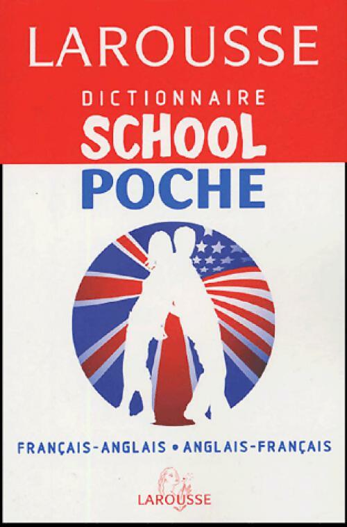 Dictionnaire school poche français-anglais, anglais-français - Inconnu - Livre