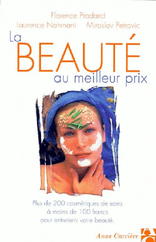 La beauté au meilleur prix - Florence Pradarci - Livre