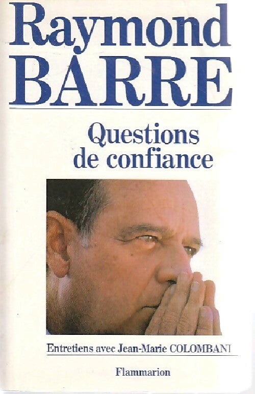 Questions de confiance - Raymond Barre - Livre