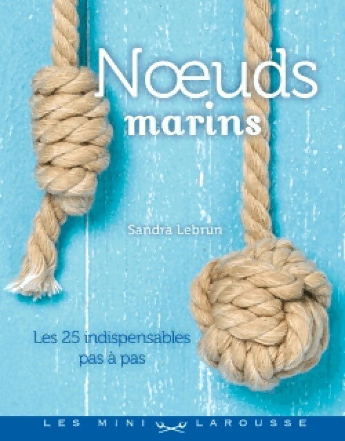 Noeuds marins - Sandra Lebrun - Livre