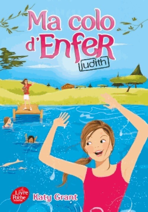 Ma colo d'enfer Tome II : Judith - Katy Grant - Livre