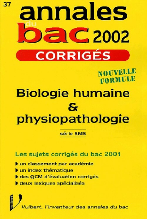 Biologie humaine & physiopathologie Série SMS. Corrigés 2002 - Didier Pol, Marie-Hélène Prévot - Livre