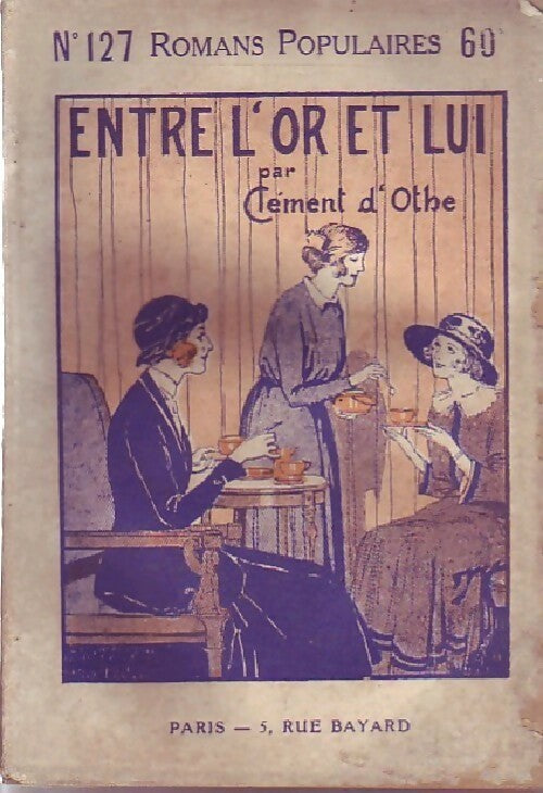 Entre l'or et lui - Clément D'Othe - Livre