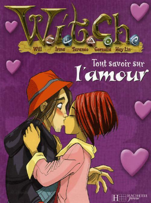 Witch. Tout savoir sur l'amour - Inconnu - Livre