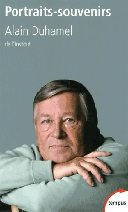 Portraits-souvenirs - Alain Duhamel - Livre