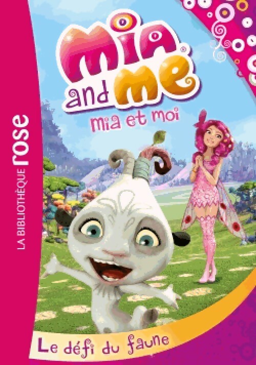 Mia et moi Tome III : La défi du faune - Inconnu - Livre