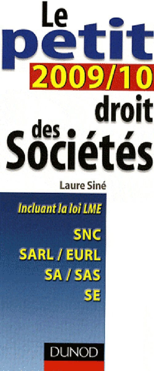 Le petit droit des sociétés 2009/10 - Laure Siné - Livre