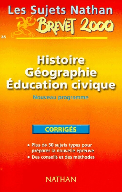 Histoire-géographie, Education civique Brevet Corrigés 2000 - Florence Grandsenne - Livre