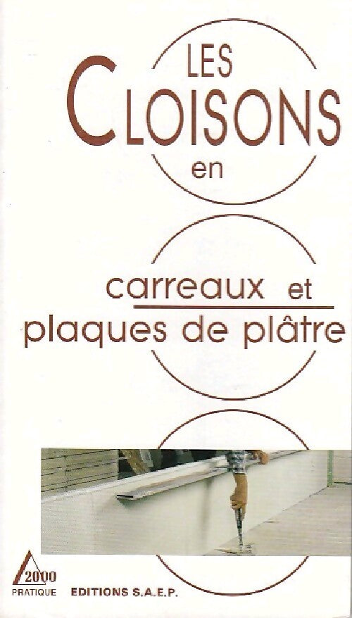 Les cloisons en carreaux et plaques de plâtre - Alain Thiébaut - Livre