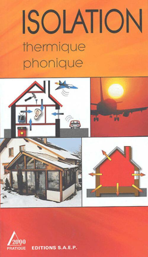 Isolation thermique et phonique - Arnaud Lelin - Livre