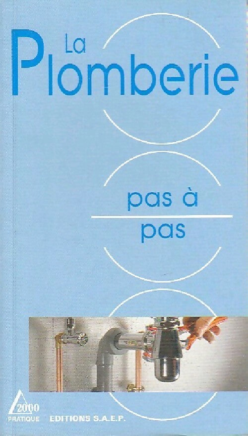 La plomberie pas à pas - Roland Furstenberger - Livre