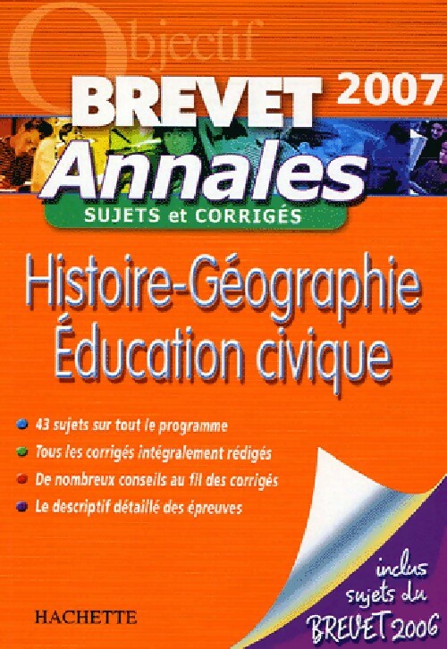 Histoire-géographie, Education civique Brevet Sujets et corrigés 2007 - Christophe Saisse - Livre