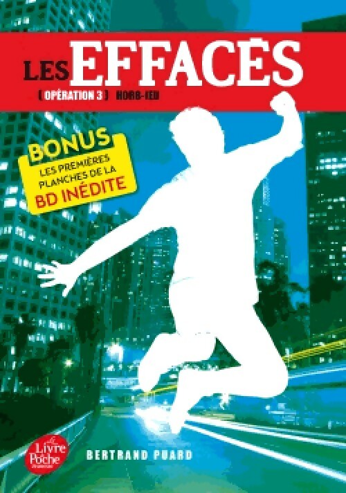 Les effacés Tome III : Hors-jeu - Bertrand Puard - Livre