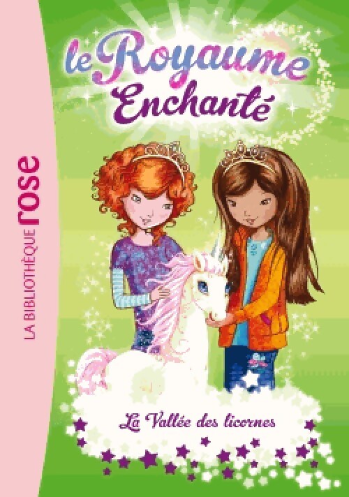 Le royaume enchanté Tome II : La vallée des licornes - Inconnu - Livre