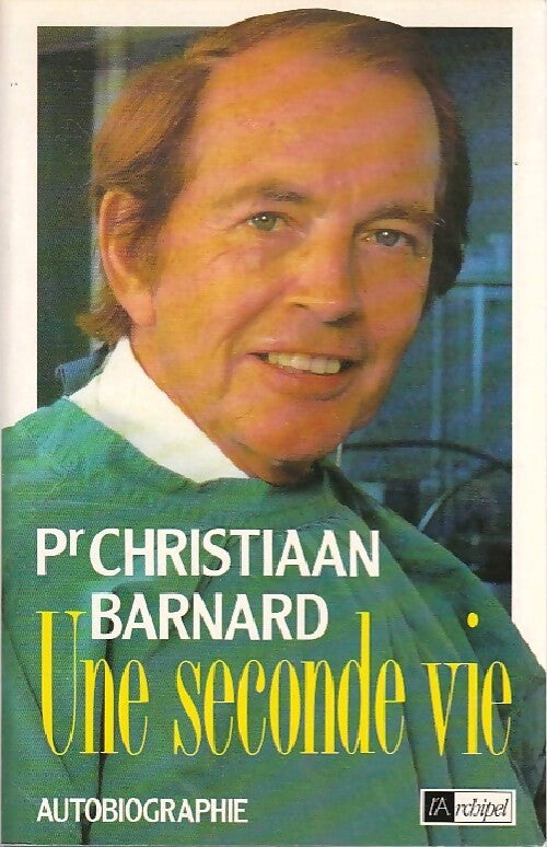 Une seconde vie - Christian Barnard - Livre