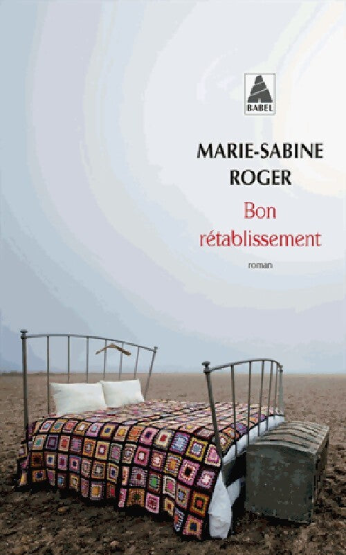Bon rétablissement - Marie-Sabine Roger - Livre