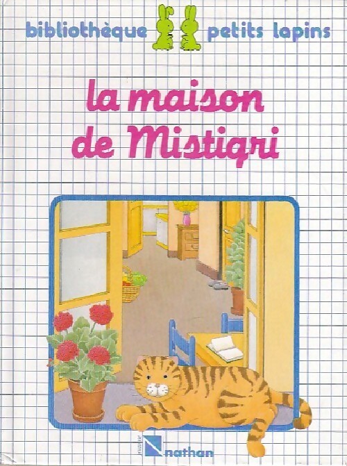 La maison de Mistigri - Evelyne Mathiaud - Livre