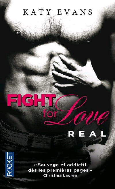 Fight for love Tome I : Real - Katy Evans - Livre