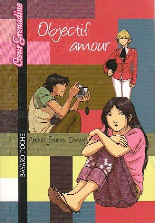 Objectif amour - Anouk J. Durey - Livre