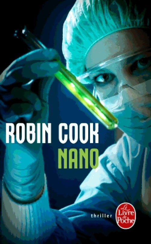 Nano - Robin Cook - Livre