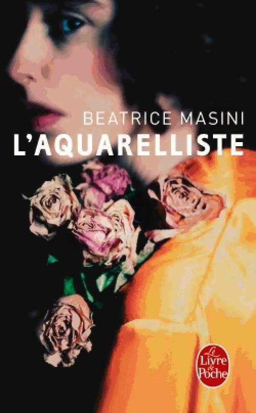 L'aquarelliste - Béatrice Masini - Livre
