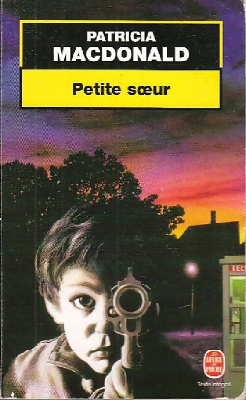 Petite soeur - Patricia J. MacDonald - Livre