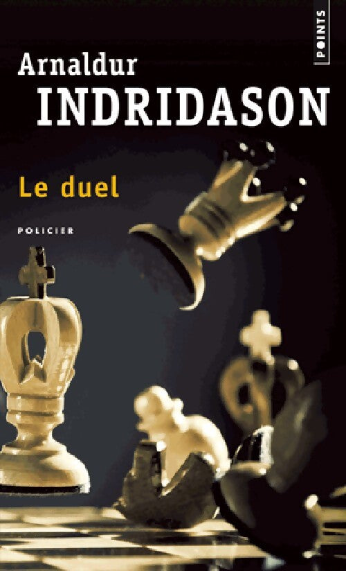 Le duel - Arnaldur Indridason - Livre